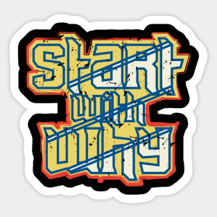 Start With Why Sticker